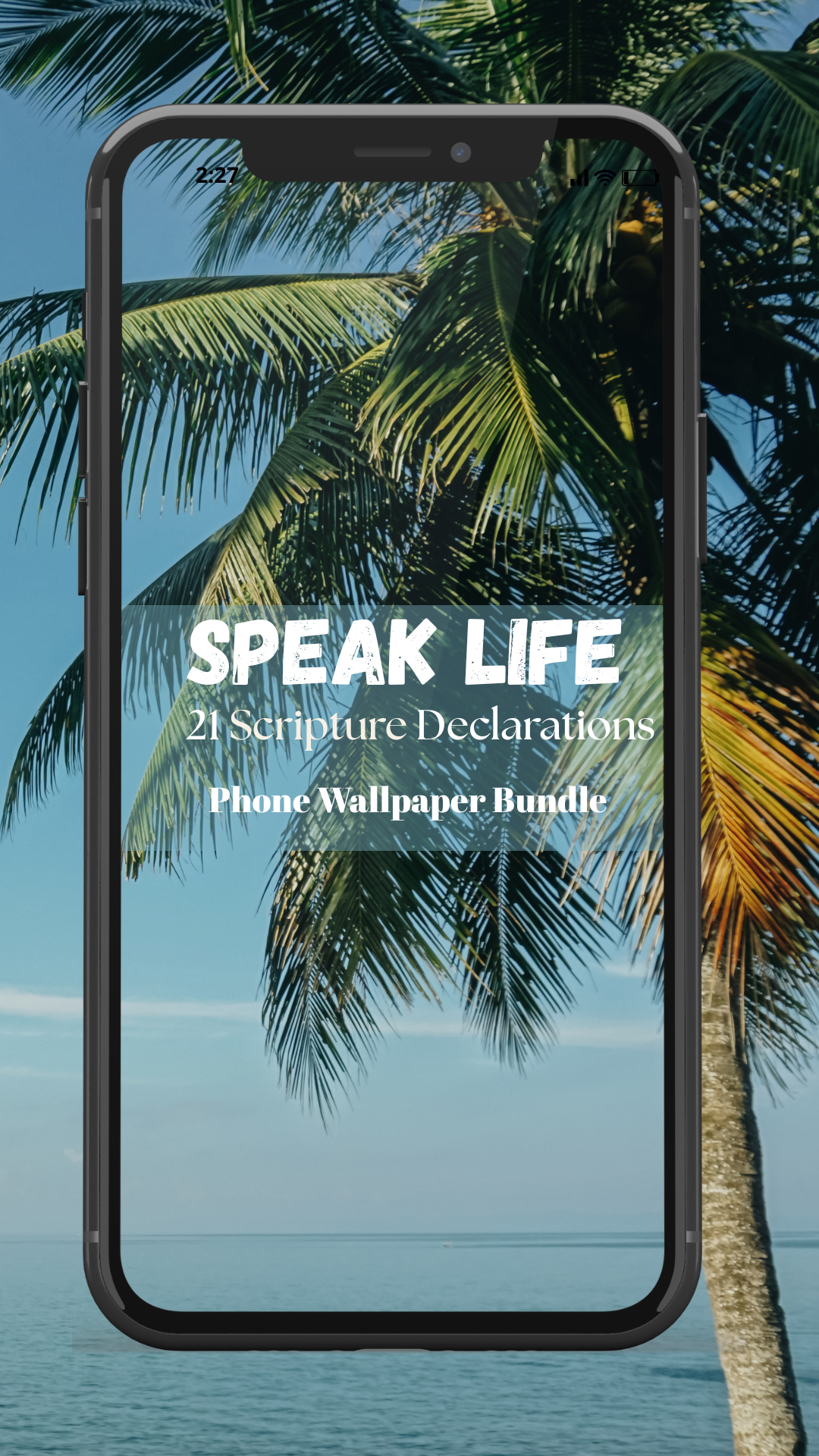 21 Scripture Wallpapers - (Palm tree Edition)